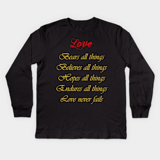 Love Never Fails Kids Long Sleeve T-Shirt